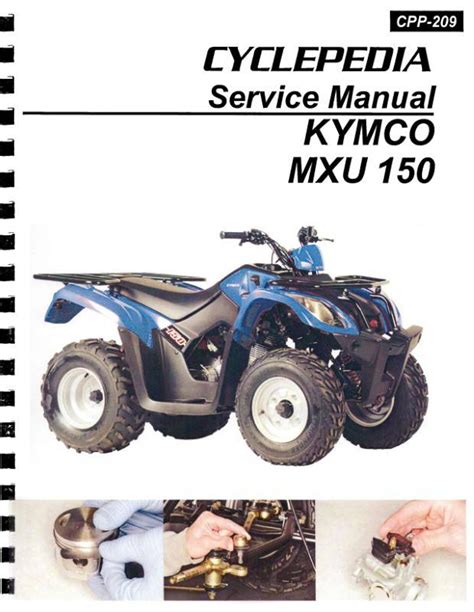 Download Kymco Mxu150 Mxu 150 Atv Service Repair Workshop Manual