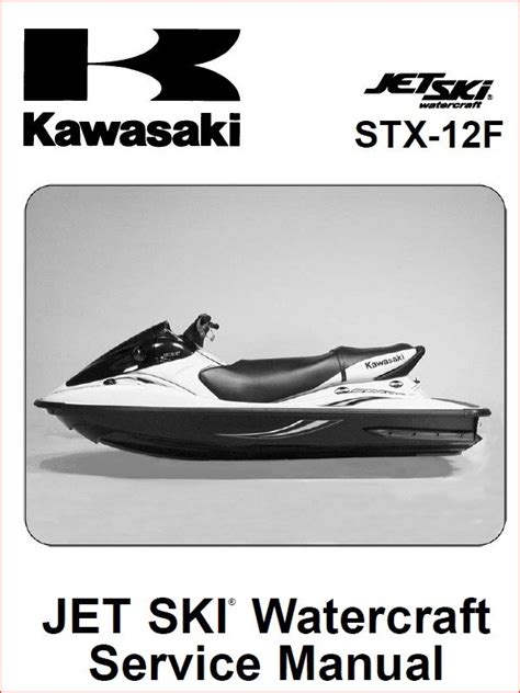 Download Now Jetski Jet Ski Stx 12f Stx 12f Jt1200 2005 Service Repair Workshop Manual Instant Download