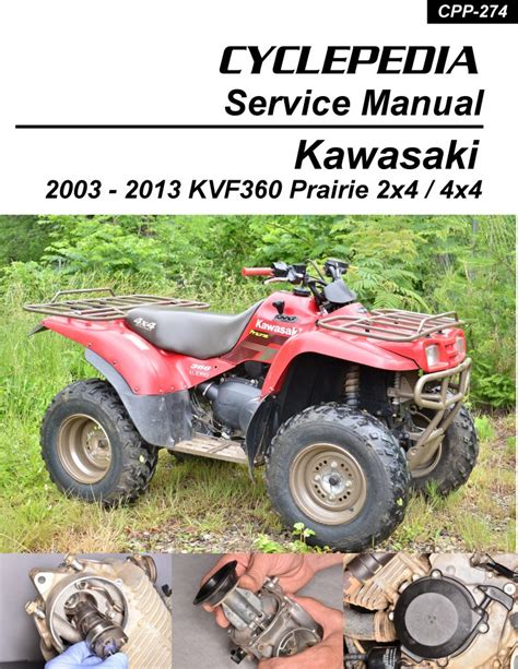 Download Now Kvf360 Kvf 360 Prairie 4x4 03 2010 Service Repair Workshop Manual