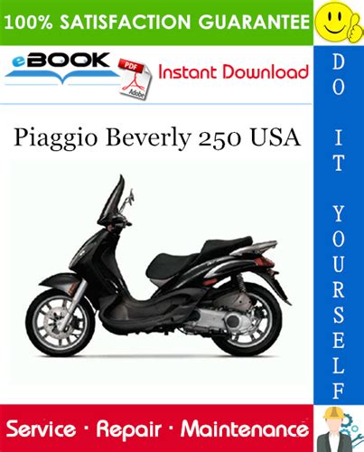 Download Piaggio Beverly 250 Ie Bv250 Bv Usa Service Repair Workshop Manual Instant Download