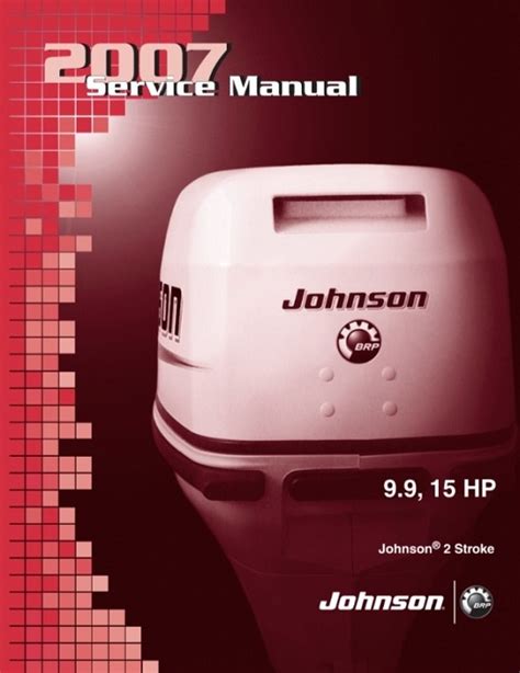 Download Service Repair Manual Johnson 9 15 Hp 2 Stroke 2007