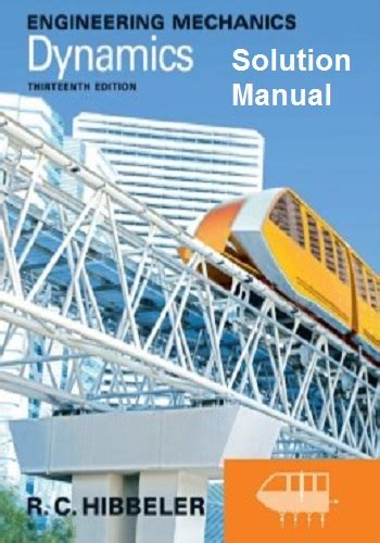 Dynamics Solution Manual 13th Edition