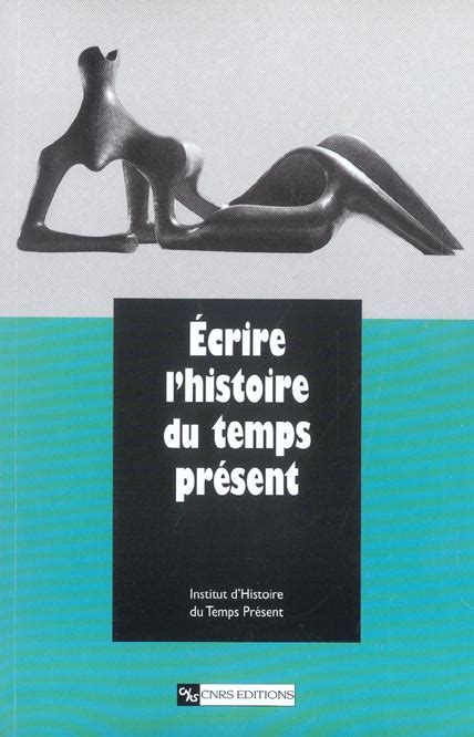 Ecrire L Histoire Du Temps Present Epubpdf Free - 