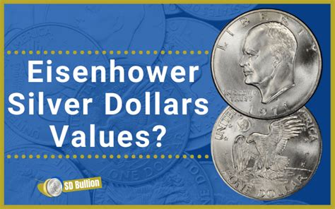 Eisenhower Silver Dollar Values Chart