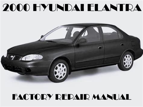 Elantra 2000 Factory Service Repair Manual Download