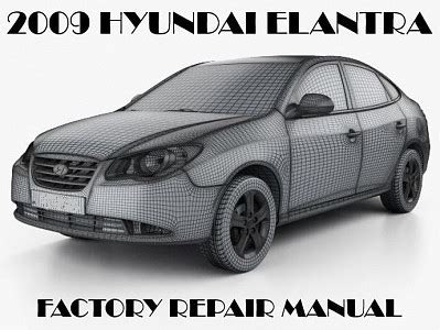 Elantra 2009 Factory Service Repair Manual Download