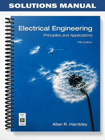 Electrical Engineering Principles And Applications Solution Manual