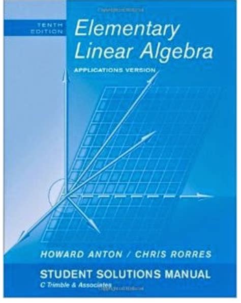 Elementary Linear Algebra 10th Solution Manual