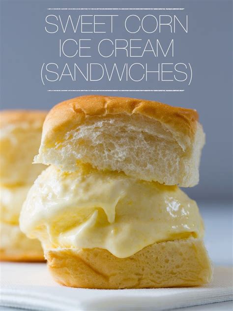 Embark on a Culinary Odyssey with Sweet Corn Ice Cream Sandwiches