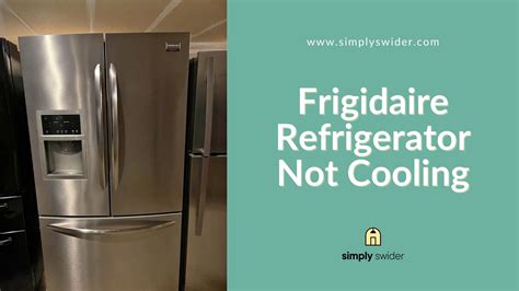 Embrace the Refreshing Power of Frigidaire: Enhance Your Homes Cooling Capabilities