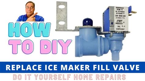 Empower Your Ice-Making Prowess: A Comprehensive Guide to Ice Maker Valve Replacement