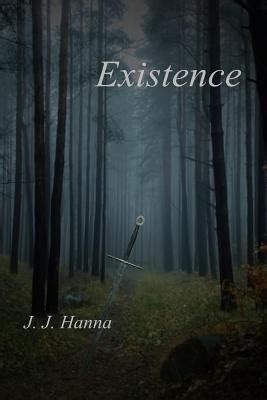 Existence Hanna J J 9781539076520 Amazon Com Books