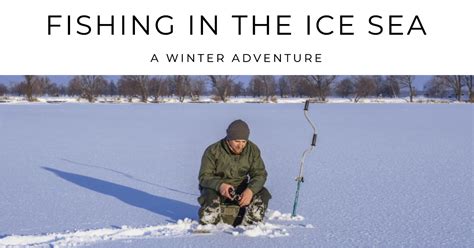 Experience the Thrill of Ice Fishing with Unparalleled Convenience and Precision