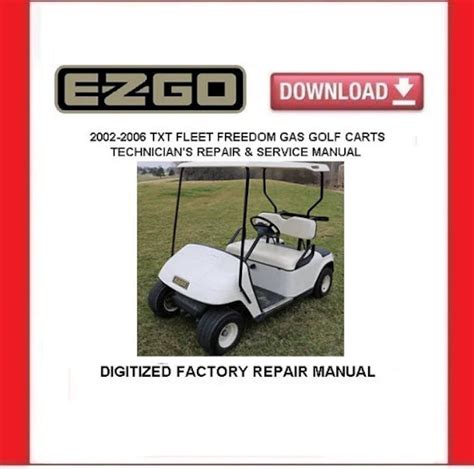 Ezgo Txt Electric Powered Golf Cart Service Repair Pdf Manual 2001 2009