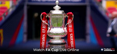 FA Cup Live in India: Watch the Thrilling Football Action from Anywhere