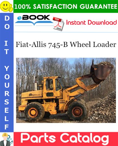 Fiat Allis 745 B Wheel Loader Service Parts Catalogue Manual