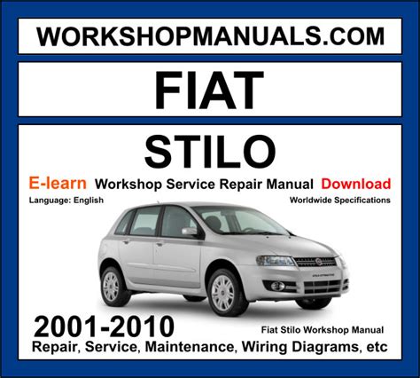 Fiat Stilo 2001 2007 Workshop Service Repair Manual