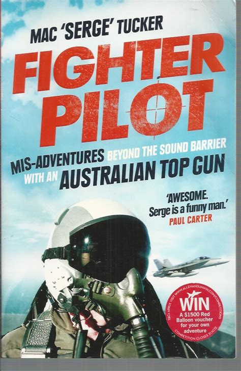 Fighter Pilot Mis Adventures Beyond The Sound Barrier With - 