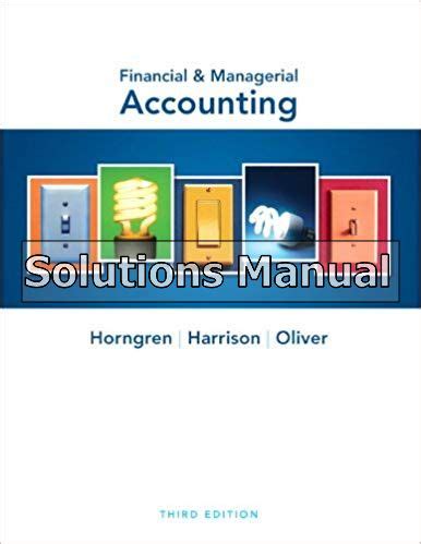 Financial Managerial Accounting 3rd Edition Solutions Manual