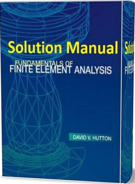 Finite Element Analysis Hutton Solution Manual