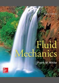 Fluid Mechanics White Solution Manual