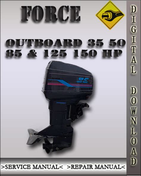 Force Outboard 35 50 85 125 150 Hp Service Repair Manual Download