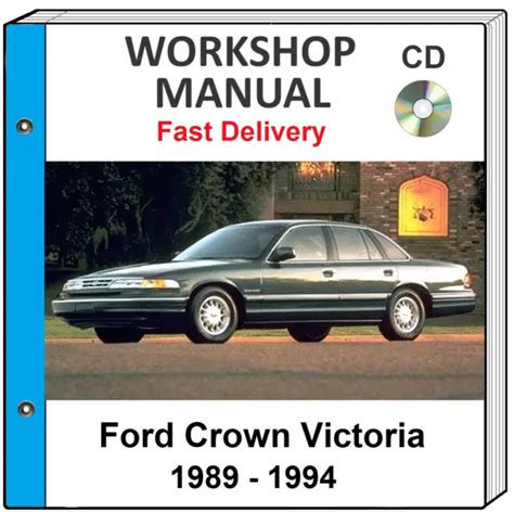 Ford Crown Victoria 1989 1994 Service Repair Manual