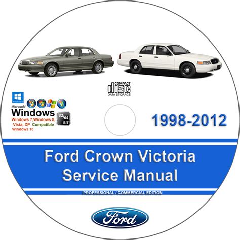 Ford Crown Victoria 1998 To 2012 Factory Workshop Service Repair Manual