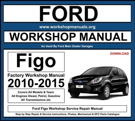 Ford Figo 2010 Repair Service Manual