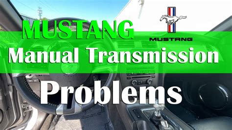 Ford Mustang Manual Transmission Issues