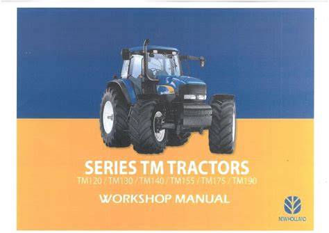 Ford New Holland Tm120 Tm130 Tm140 Tm155 Tm175 Tm190 Tractor Service Repair Factory Manual Instant Download