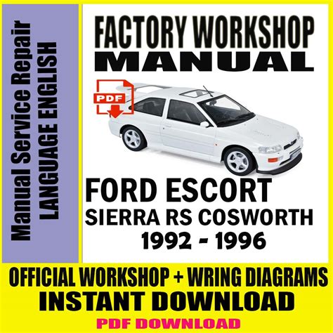 Ford Sierra Rs 1992 1996 Service Repair Manual