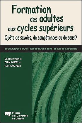 Formation Des Adultes Aux Cycles Sup And 233rieurs L Andry Carol - formation des adultes aux cycles sup and 233rieurs l andry carol pilon jean marc