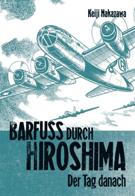Freisetzung Barfuß durch Hiroshima