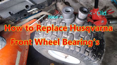 Front Wheel Bearings for Husqvarna Riding Mower: The Ultimate Guide