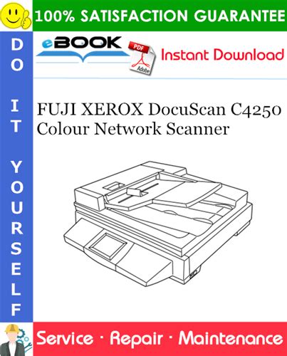 Fuji Xerox Docuscan C4250 Colour Network Scanner Service Repair Manual