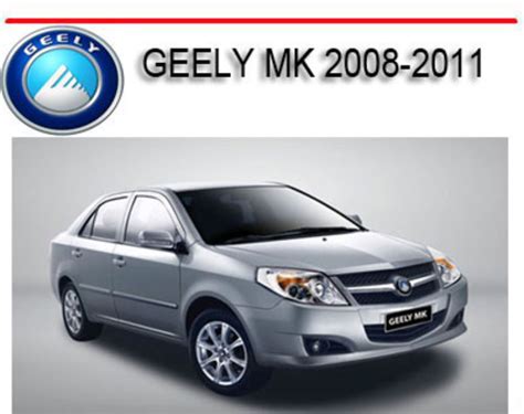 Geely Mk 2008 2014 Service Repair Manual