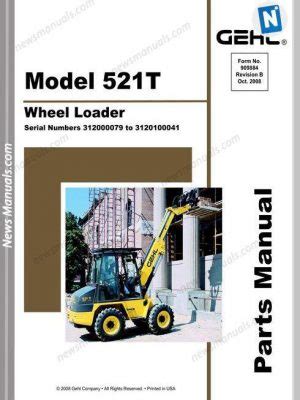 Gehl 521t All Wheel Steer Loader Parts Manual 909884