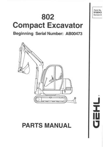 Gehl 802 Compact Excavator Parts Manual