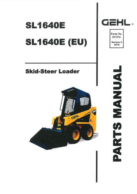 Gehl Sl1640e Eu Skid Steer Loader Parts Manual