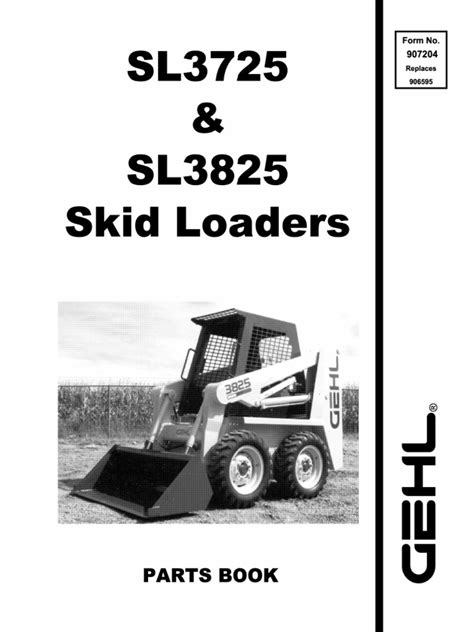 Gehl Sl3725 Sl3825 Skid Loaders Parts Manual