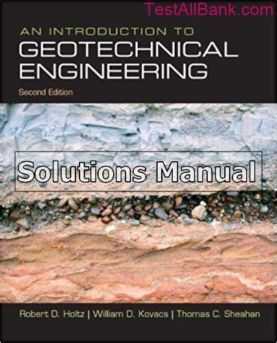 Geotechnical Engineering Holtz Solution Manual