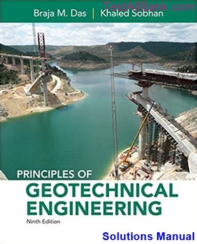 Geotechnical Engineering Solutions Manual