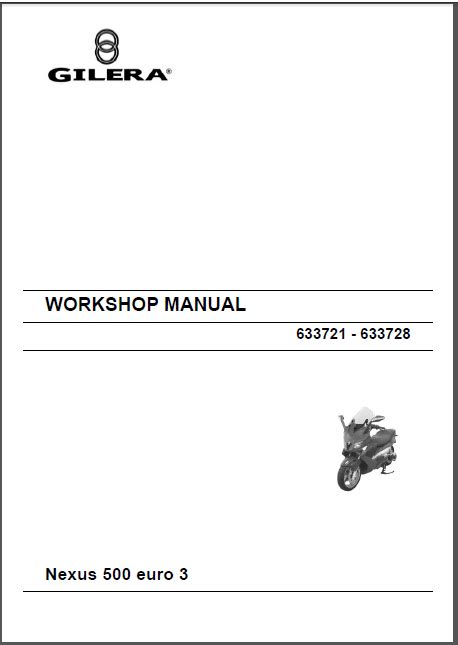 Gilera 2005 2006 Nexus Service Repair Manual