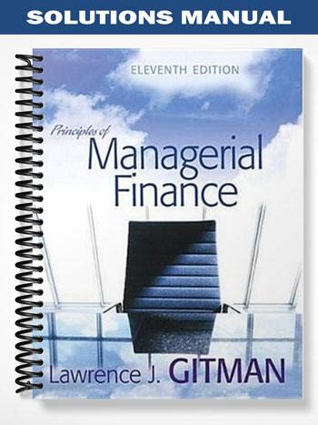 Gitman Managerial Finance 11th Edition Solution Manual