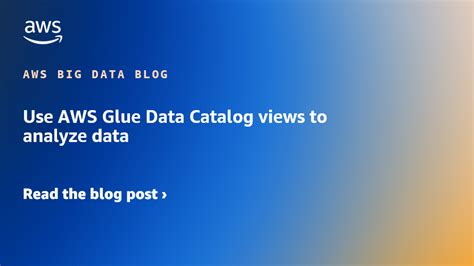 Glue Data Catalog Views