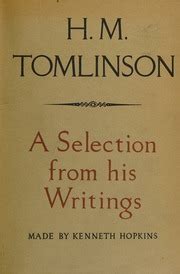 H M Tomlinson A Selection From His Writings By K Hopkins - 