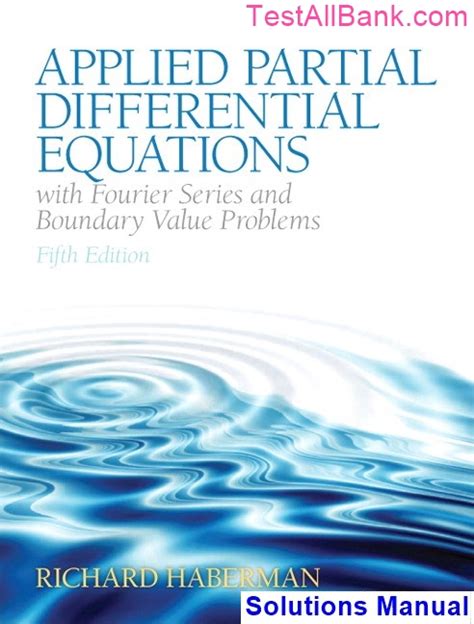 Haberman Applied Partial Differential Equations Solutions Manual