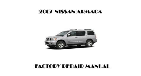 High Def 2007 Factory Nissan Armada Shop Repair Manual