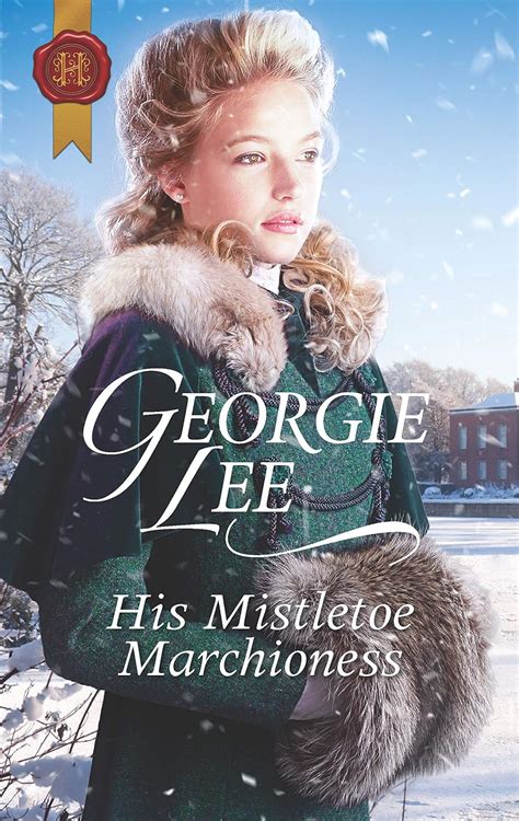 His Mistletoe Marchioness A Christmas Regency Romance - 